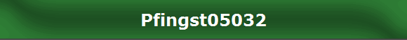 Pfingst05032