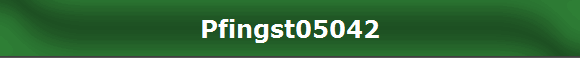 Pfingst05042